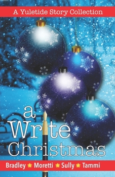 Paperback A Write Christmas: A Yuletide Story Collection Book