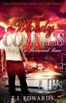 Paperback Bloody Commas 2: Living on Borrowed Time Book