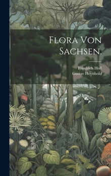 Hardcover Flora von Sachsen. [German] Book