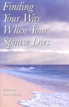 Paperback Finding Your Way When Your Spouse Dies Book