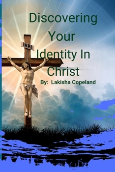 Paperback Discovering Your Identity in Christ Book