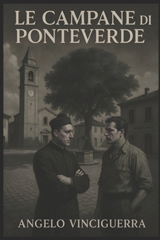 Paperback Le Campane Di Ponteverde [Italian] Book