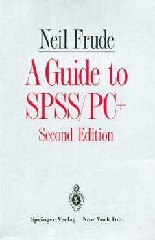 Paperback A Guide to Spss/Pc+ 1ed Book