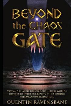 Paperback Beyond The Chaos Gate: Lovecraftian Horror Book