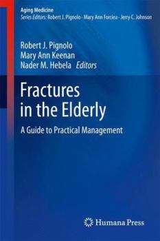 Paperback Fractures in the Elderly: A Guide to Practical Management Book