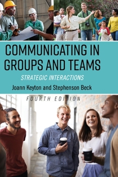 Hardcover Communicating in Groups and Teams Book