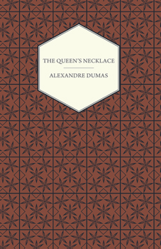 The Queen's Necklace - Book #2 of the Marie Antoinette Romances