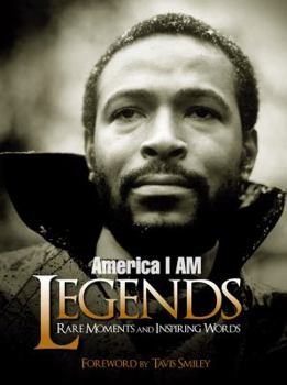 Paperback America I Am Legends: Rare Moments and Inspiring Words Book