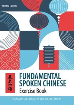 Paperback Fundamental Spoken Chinese: Second Edition, Exercise Book