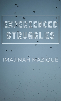 Hardcover Experienced Struggles Book