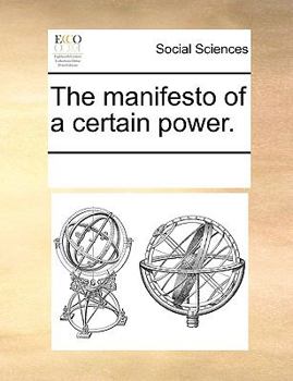 Paperback The manifesto of a certain power. Book