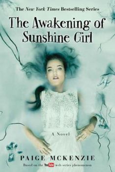 The Awakening of Sunshine Girl - Book #2 of the Haunting of Sunshine Girl