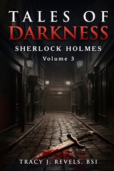 Sherlock Holmes: Tales of Darkness (Tales of Light, Shadow and Darkness)
