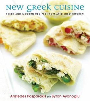 Paperback New Greek Cuisine: Fresh and Modern Recipes from Aristede's Kitchen Book