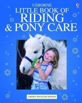 Hardcover The Usborn Complete Book of Riding and Pony Care Book