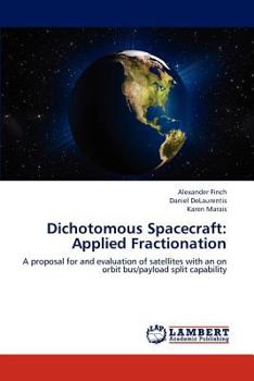Paperback Dichotomous Spacecraft: Applied Fractionation Book