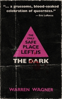 Paperback The Only Safe Place Left is the Dark Book