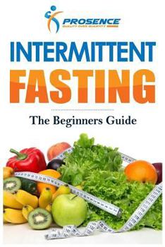 Paperback Intermittent Fasting: The Beginner's Guide Book