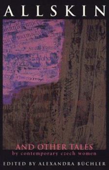 Paperback Allskin and Other Tales by Contemporary Czech Wome Book