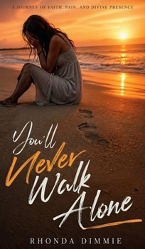 Hardcover You’ll Never Walk Alone Book