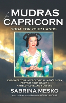 Paperback Mudras for Capricorn: Yoga for your Hands Book
