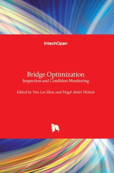 Hardcover Bridge Optimization: Inspection and Condition Monitoring Book
