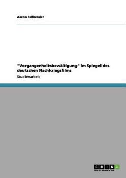 Paperback "Vergangenheitsbewältigung" im Spiegel des deutschen Nachkriegsfilms [German] Book