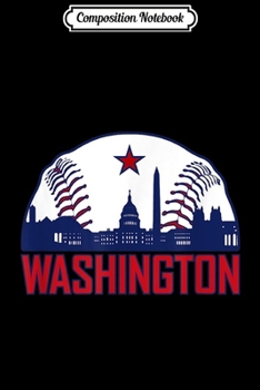 Paperback Composition Notebook: Washington DC Baseball Hometown Skyline National Vintage Journal/Notebook Blank Lined Ruled 6x9 100 Pages Book