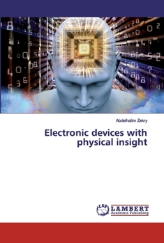 Paperback Electronic devices with physical insight Book