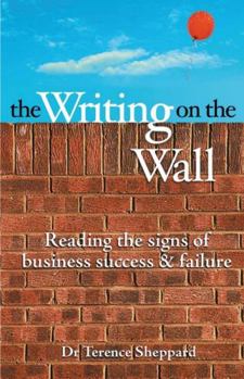 Paperback The Writing on the Wall: Reading the Signs of Business Success and Failure Book