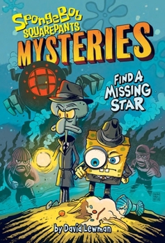 Paperback Find a Missing Star (Spongebob Squarepants Mysteries #1) Book