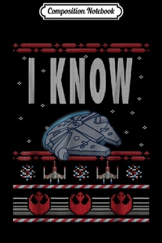 Composition Notebook: Star Wars Falcon I Know Ugly Christmas Sweater Journal/Notebook Blank Lined Ruled 6x9 100 Pages