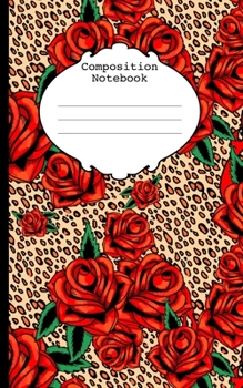 Paperback Composition Notebook: red tattoo roses on leopard, rockabilly wide ruled 75 page mini notebook 5" x 8" Book