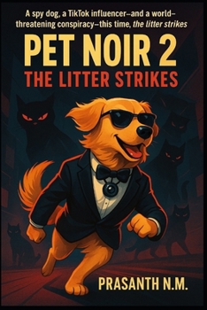 Pet Noir 2: The Litter Strikes