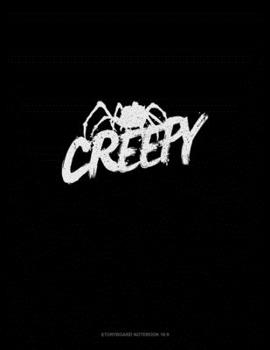 Creepy: Storyboard Notebook 1.85:1