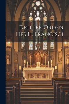 Paperback Dritter Orden Des H. Francisci Book