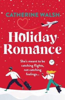 Paperback Holiday Romance: A totally hilarious and unforgettable Christmas romantic comedy Book