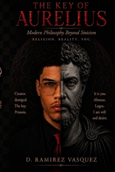 Paperback The Key of Aurelius: Modern Philosophy Beyond Stoicism Book