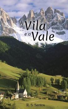 Paperback A Vila E O Vale [Portuguese] Book