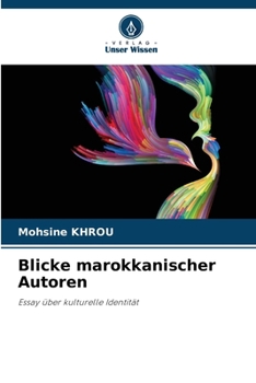 Paperback Blicke marokkanischer Autoren [German] Book