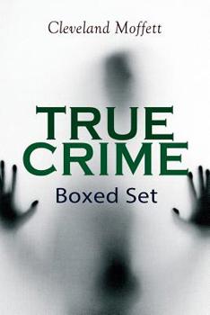 Paperback TRUE CRIME Boxed Set: Detective Cases from the Archives of Pinkerton (Including The Mysterious Card & Its Sequel) Book