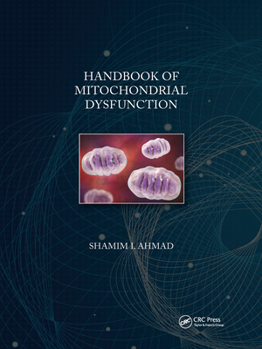 Paperback Handbook of Mitochondrial Dysfunction Book