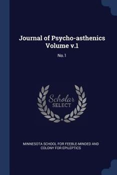 Paperback Journal of Psycho-asthenics Volume v.1: No.1 Book