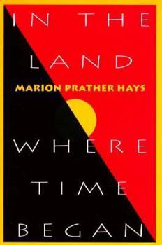 Paperback In the Land Where Time Began Book
