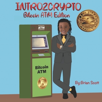 Paperback Intro2Crypto: The Bitcoin ATM Edition Book