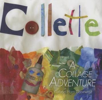 Hardcover Collette: A Collage Adventure Book