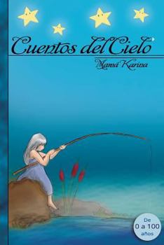 Paperback Cuentos del cielo [Spanish] Book