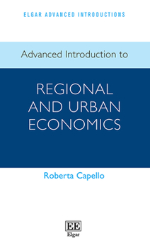 Hardcover Advanced Introduction to Regional and Urban Economics Book