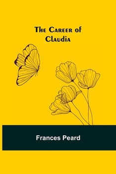 Paperback The Career Of Claudia Book