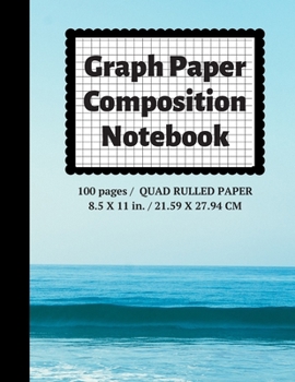 Paperback Graph Paper Composition Notebook: Grid Paper Notebook, Quad Ruled, 100 Sheets (Large, 8.5 x 11) Book